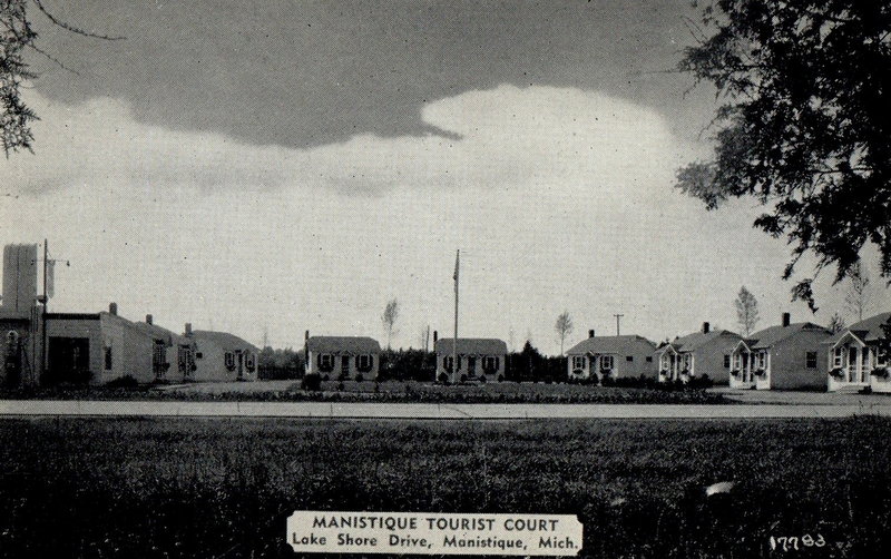 Econo Lodge Lakeshore (Maple Leaf Motel) - Vintage Postcard Of Manistique Tourist Court (newer photo)